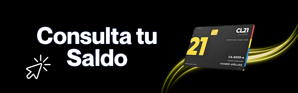 Consulta tu Saldo con Tarjeta CL21